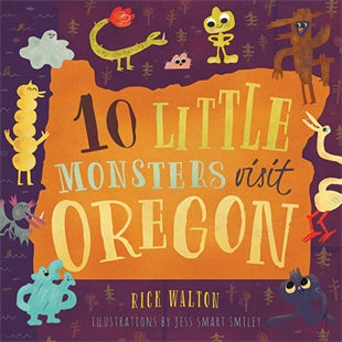 10 Little Monsters Visit Oregon